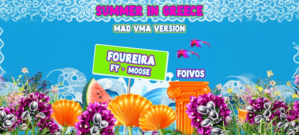 Ελένη Φουρέιρα, FY, Moose – Summer In Greece